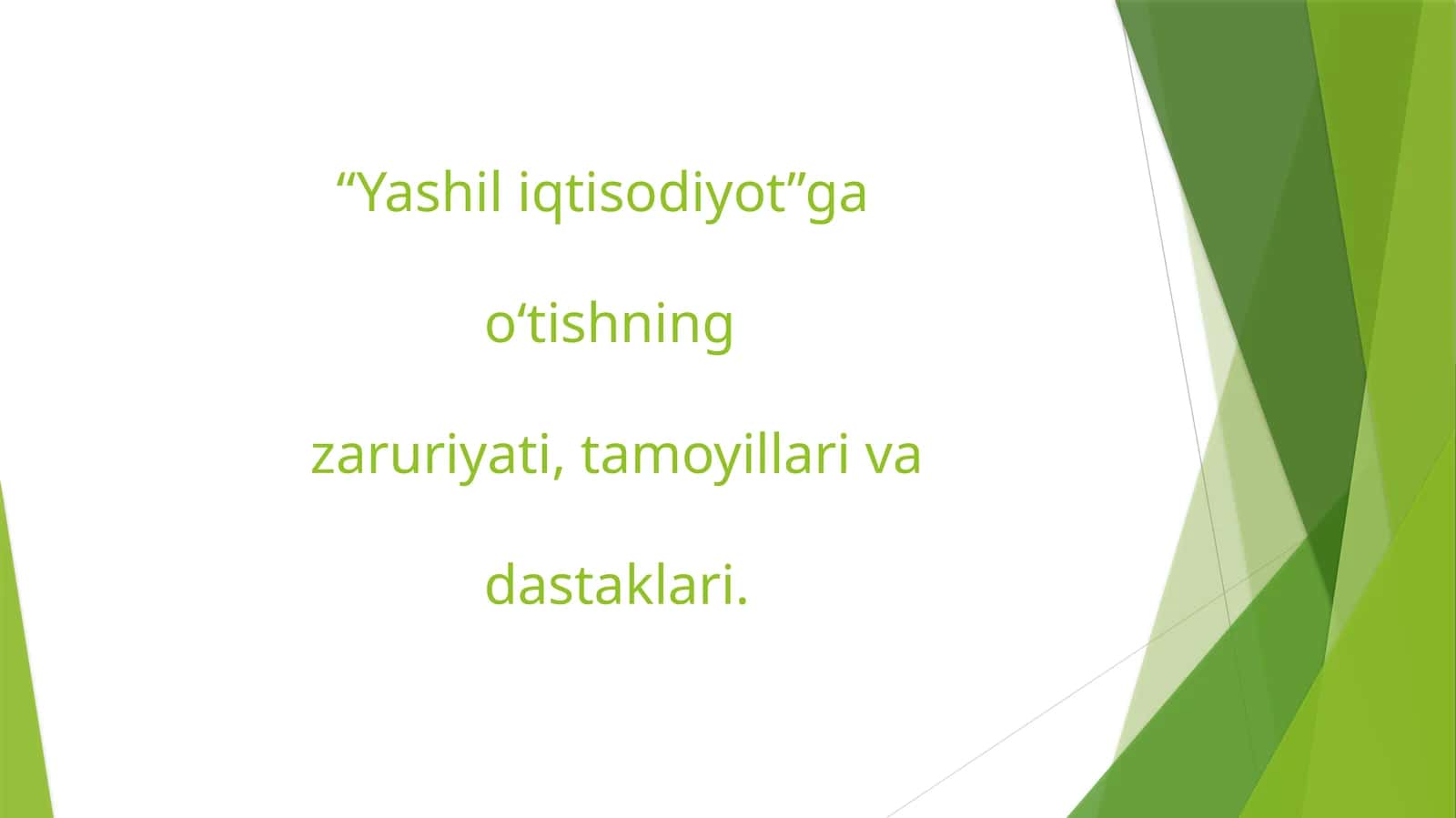 2019-2030 yillarda O'zbekiston Respublikasining "yashil" iqtisodiyotga o'tish strategiyasi to'g'risida PQ-4477-son qarori