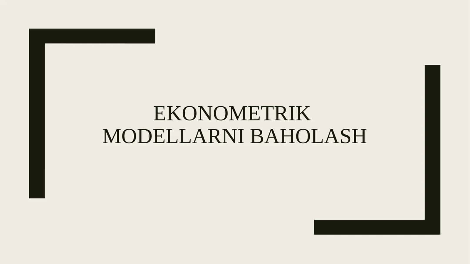 Ekonometrik modellarni baholash
