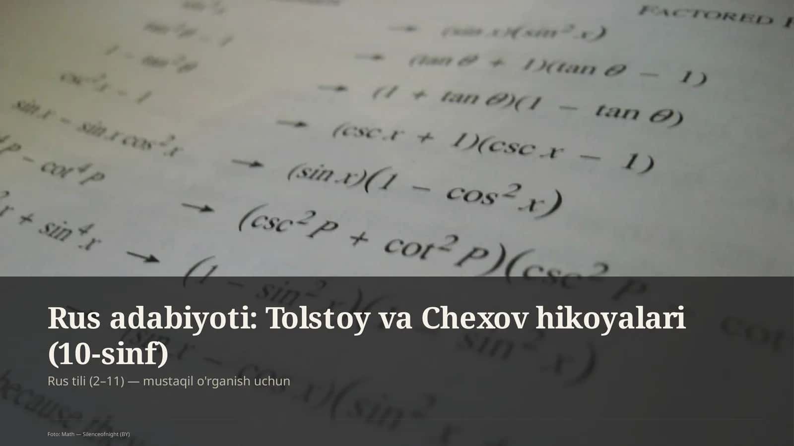 Rus adabiyoti: Tolstoy va Chexov hikoyalari (10-sinf)