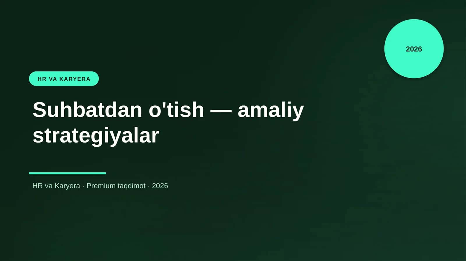 Suhbatdan o'tish — amaliy strategiyalar