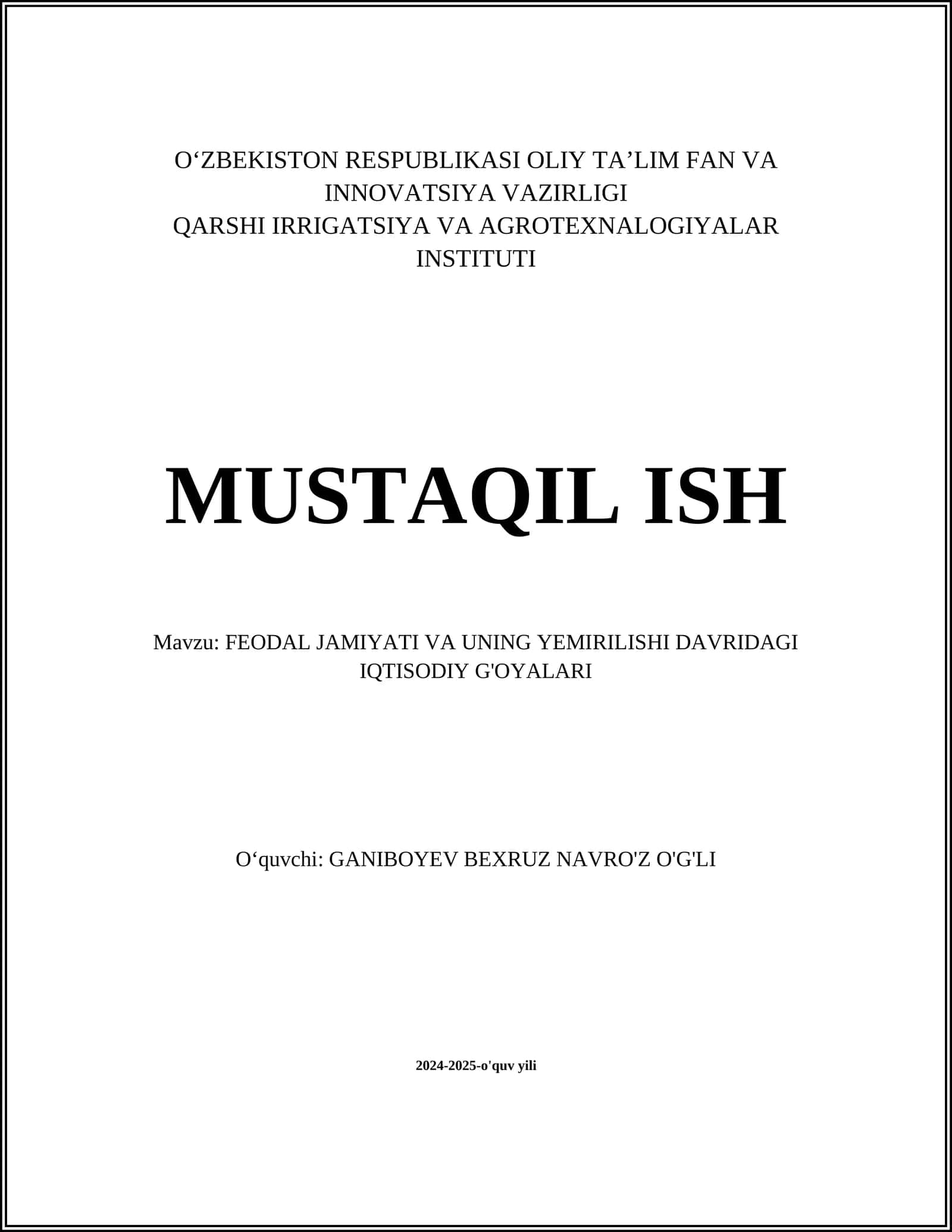 FEODAL JAMIYATI VA UNING YEMIRILISHI DAVRIDAGI IQTISODIY G'OYALARI