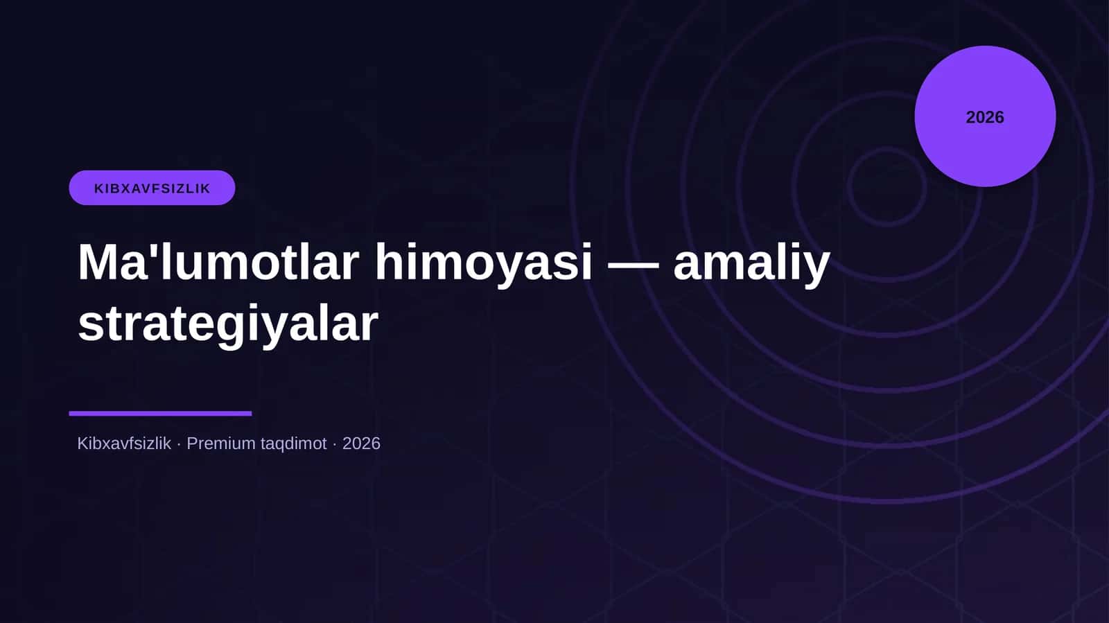 Ma'lumotlar himoyasi — amaliy strategiyalar