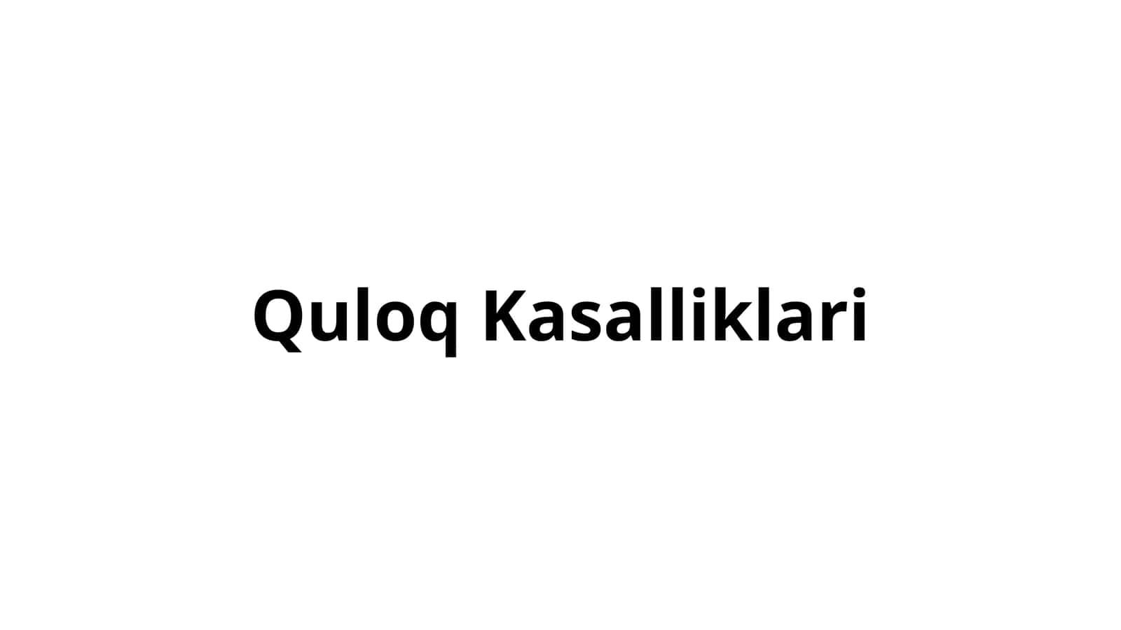 QuloqKasalliklari
