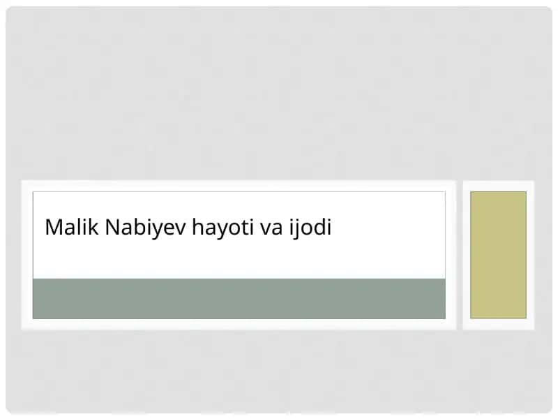 Malik Nabiyev hayotiy va ijodi