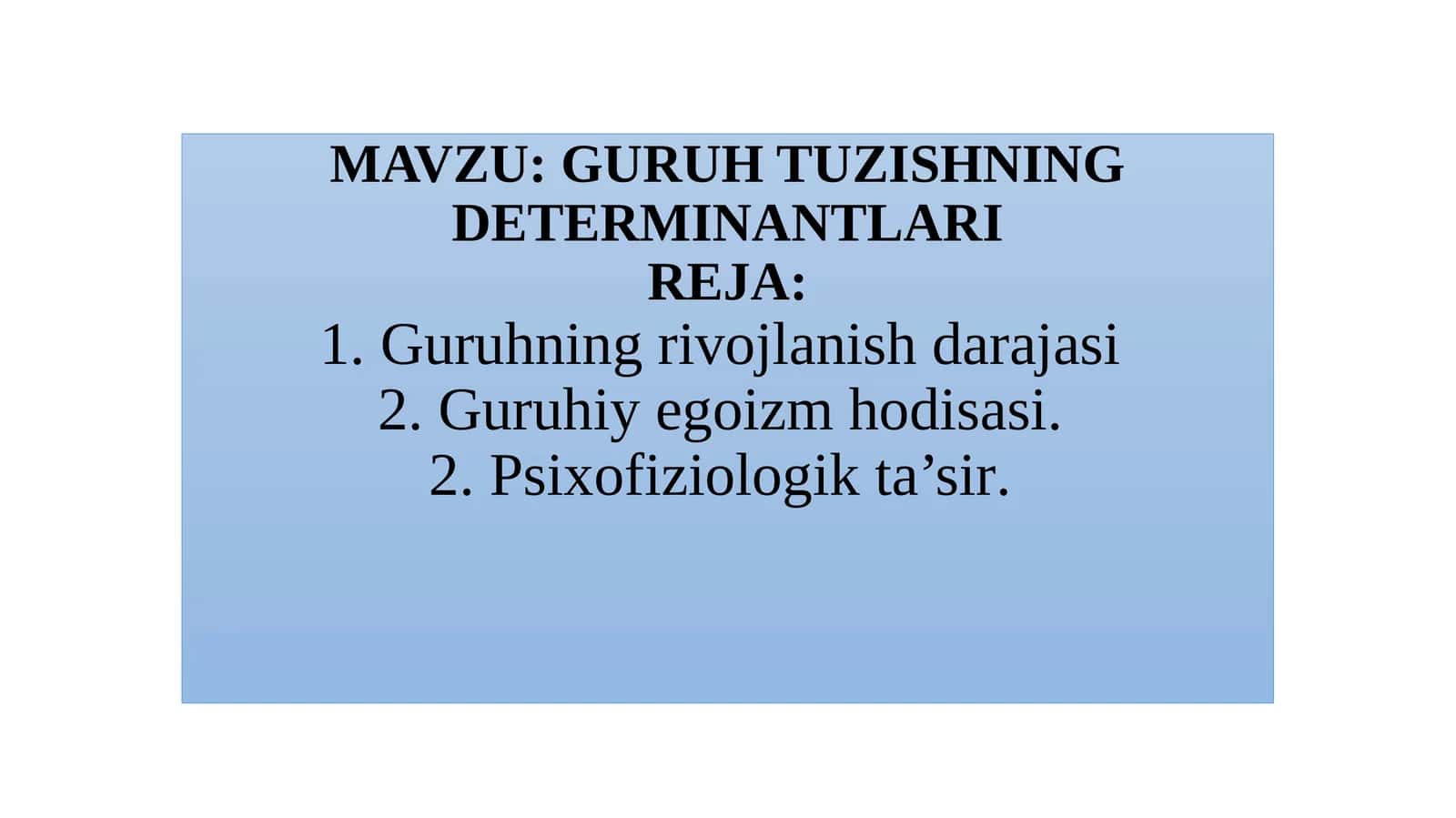 GURUH TUZISHNING DETERMINANTLARI
