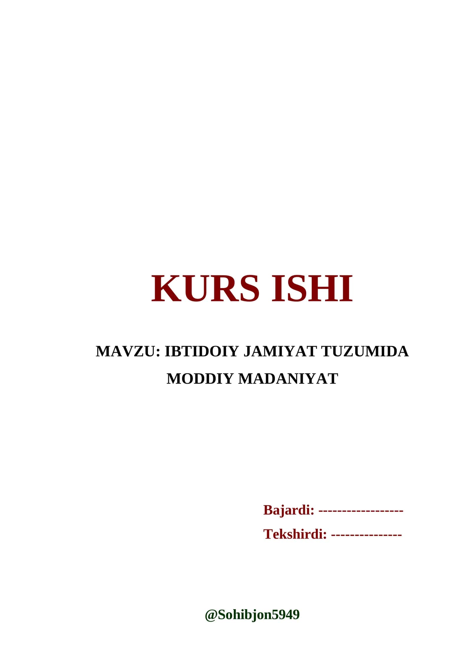 IBTIDOIY JAMIYAT TUZUMIDA MODDIY MADANIYAT