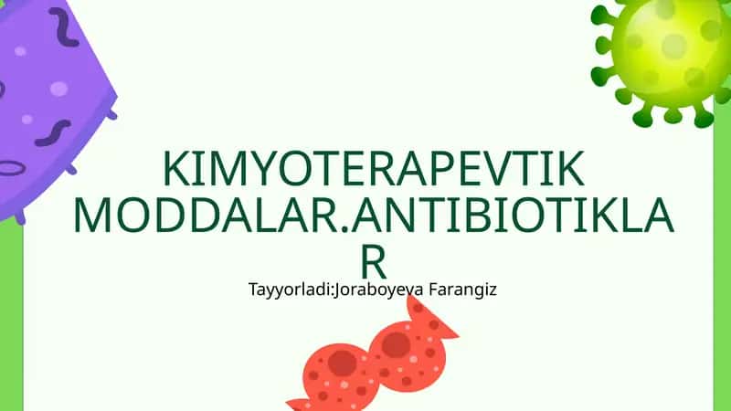 Kimyoterapevtik Moddalar va Antibiotiklar