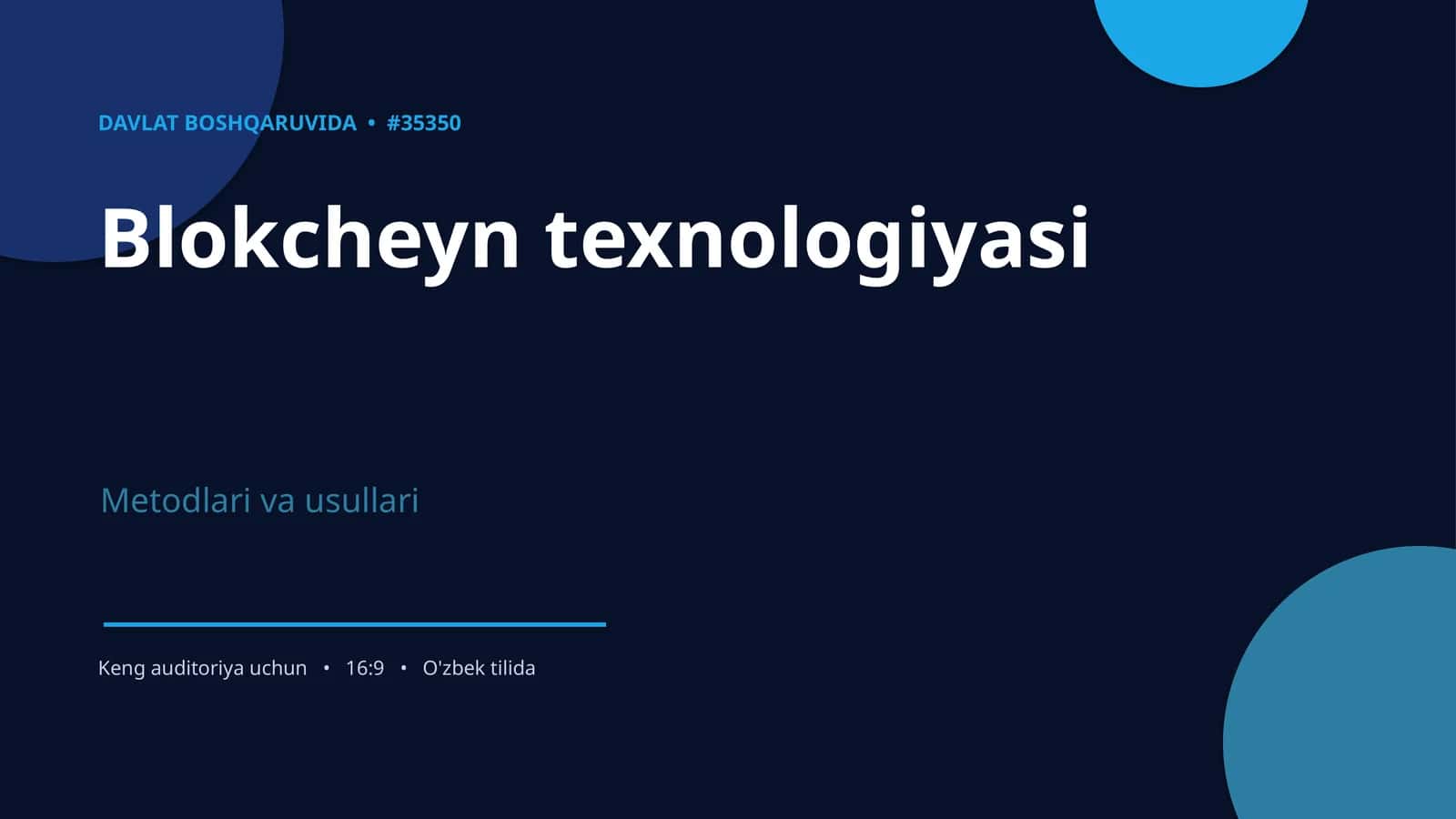 Blokcheyn texnologiyasi Metodlari