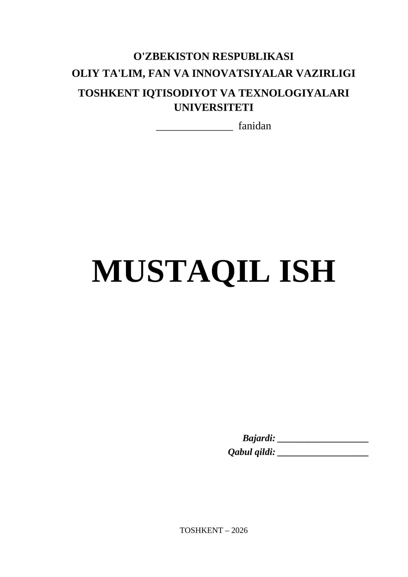 Toshkent Iqtisodiyot va Texnologiyalari Universiteti Mustaqil Ish Titul Varaq (.docx)