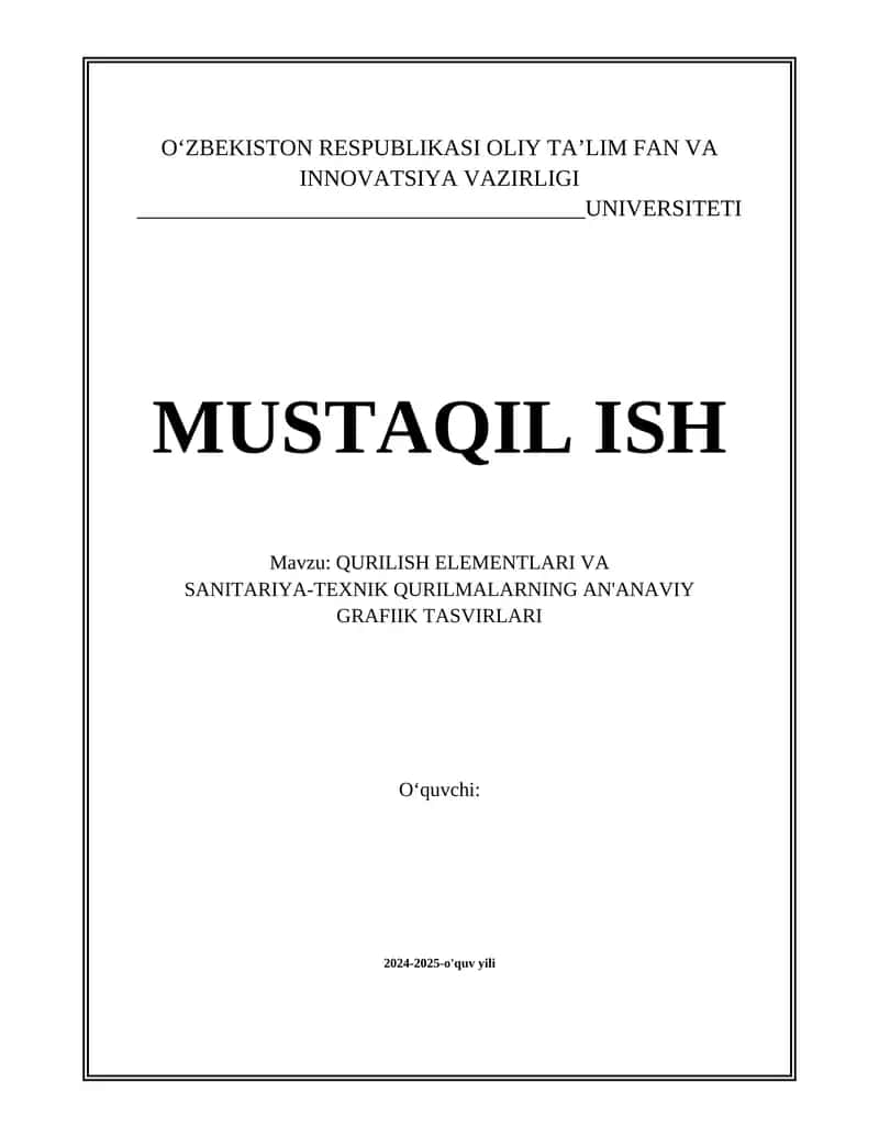 QURILISH ELEMENTLARI VA SANITARIYA-TEXNIK QURILMALARNING AN'ANAVIY GRAFIIK TASVIRLARI