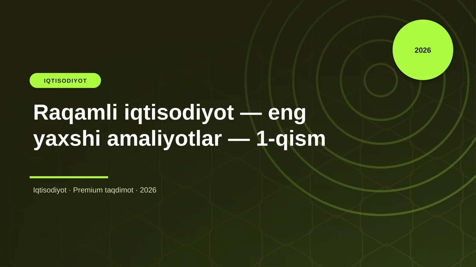 Raqamli iqtisodiyot — eng yaxshi amaliyotlar — 1-qis