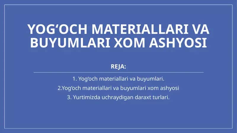 Yog‘och va buyumlar