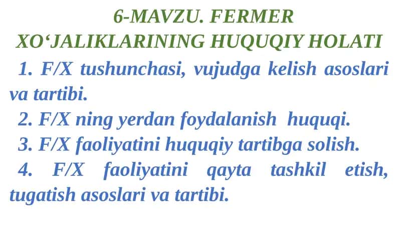 Fermer xo‘jaliklarining huquqiy holati