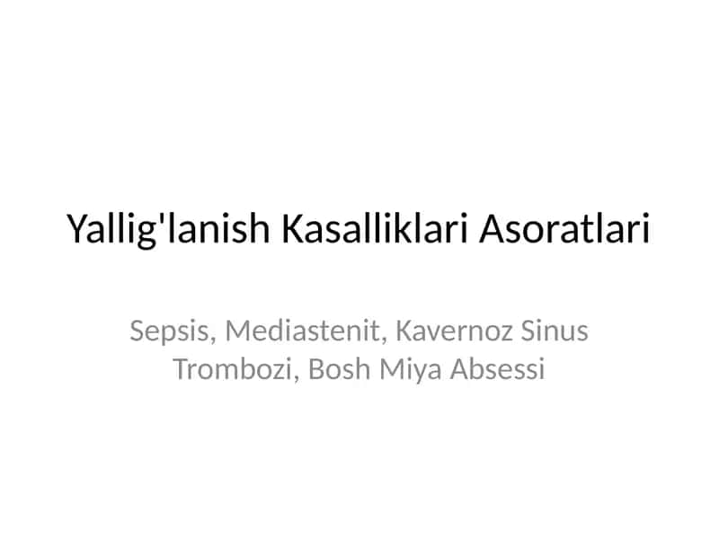 Yallig'lanish Kasalliklari Asoratlari