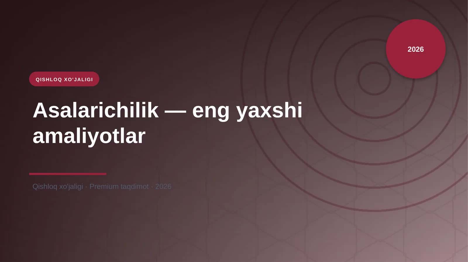 Asalarichilik — eng yaxshi amaliyotlar