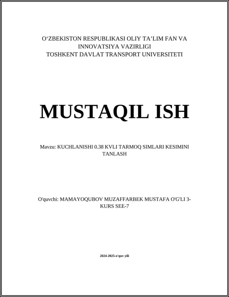 KUCHLANISHI 0.38 KVLI TARMOQ SIMLARI KESIMINI TANLASH