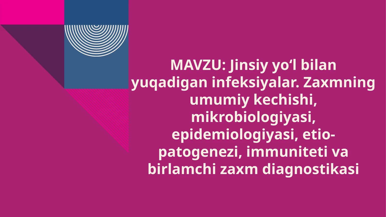 Jinsiyyo‘l bilan yuqadigan infeksiyalar