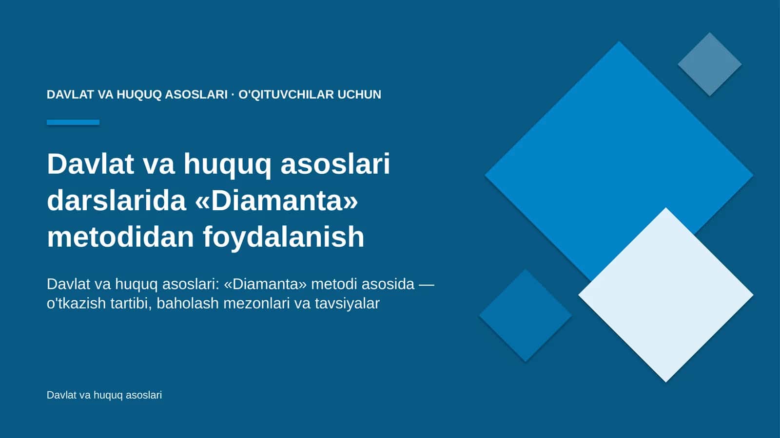 davlat va huquq asoslari darslarida diamanta metodidan foydalanish 9167
