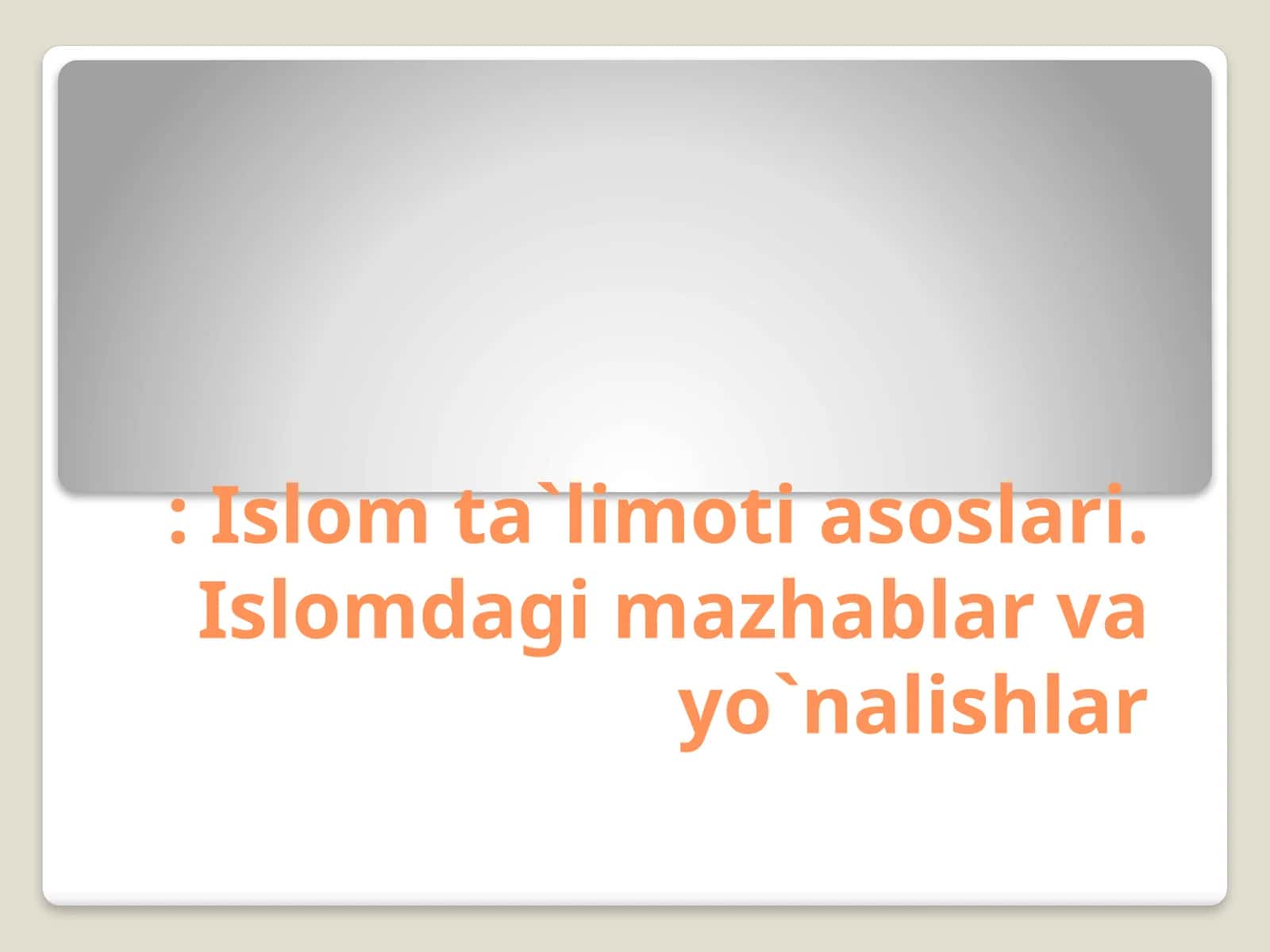 Islom Ta`limoti Asoslari