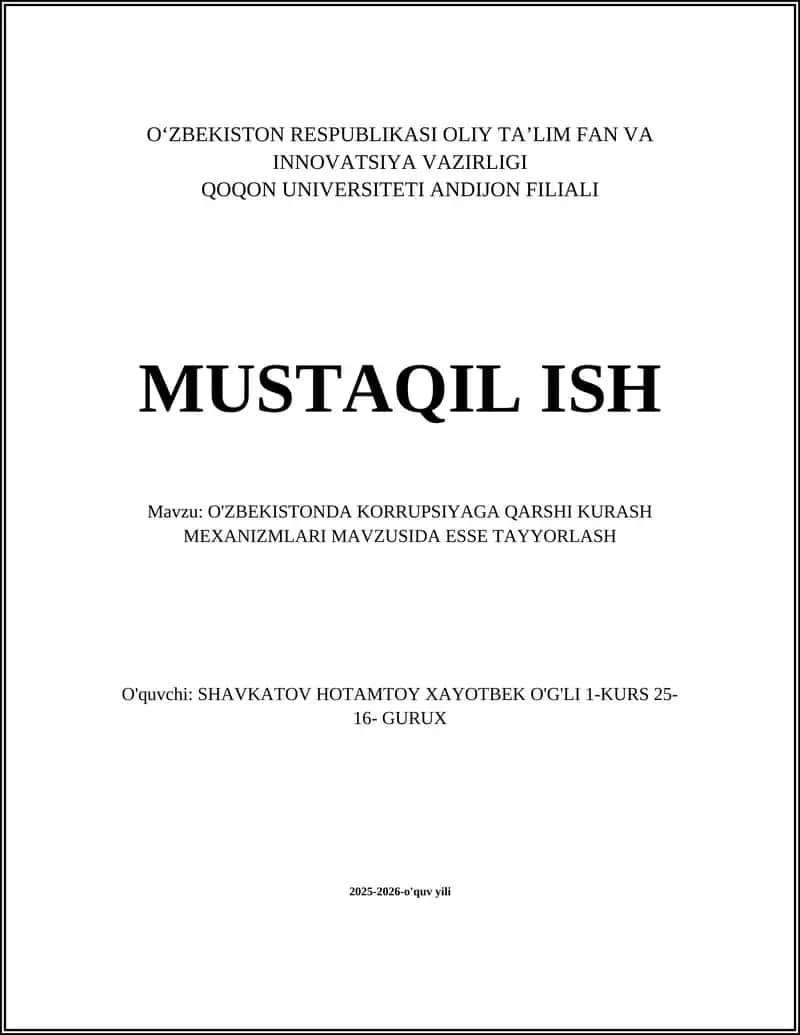O'ZBEKISTONDA KORRUPSIYAGA QARSHI KURASH MEXANIZMLARI MAVZUSIDA ESSE TAYYORLASH