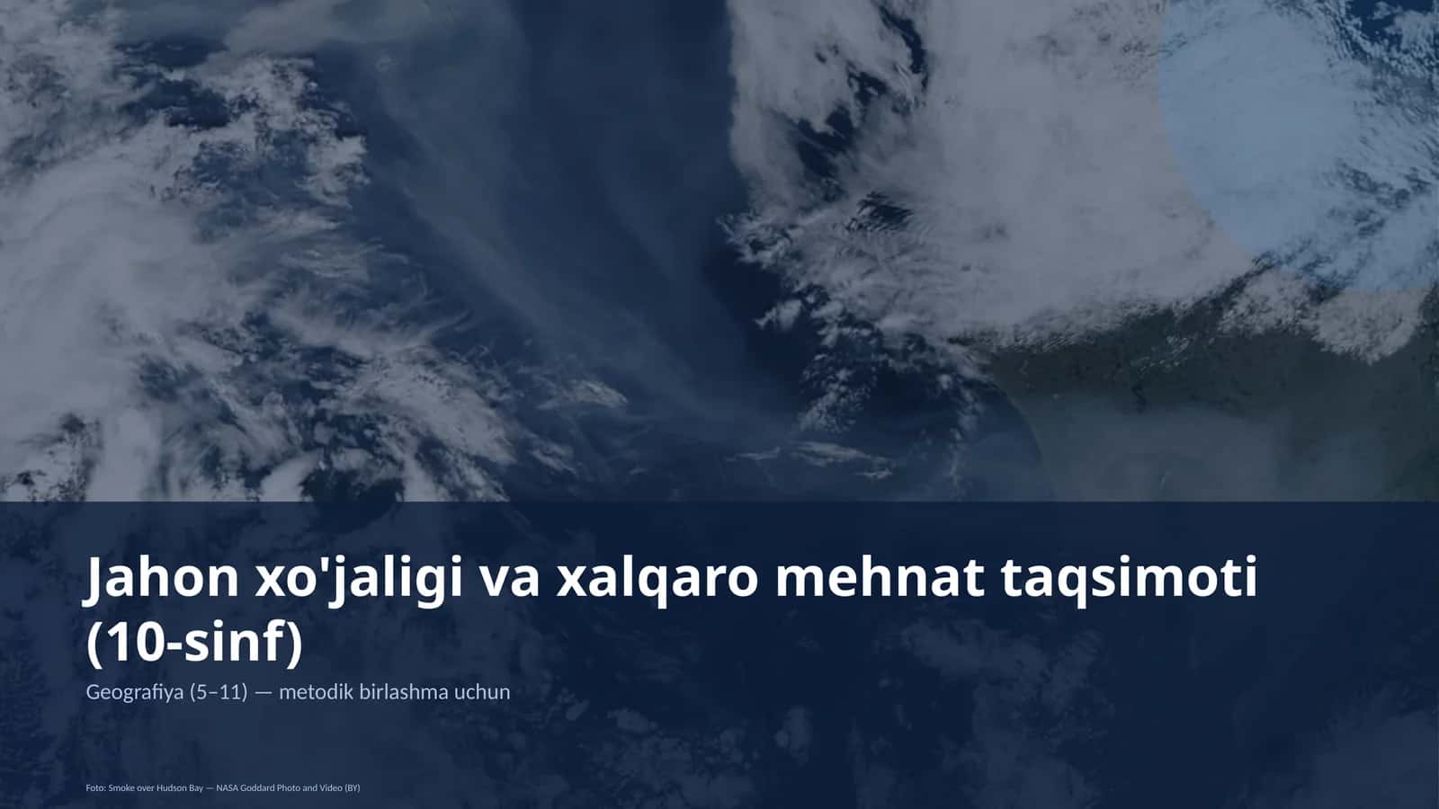 Jahon xo'jaligi va xalqaro mehnat taqsimoti (10-sinf)