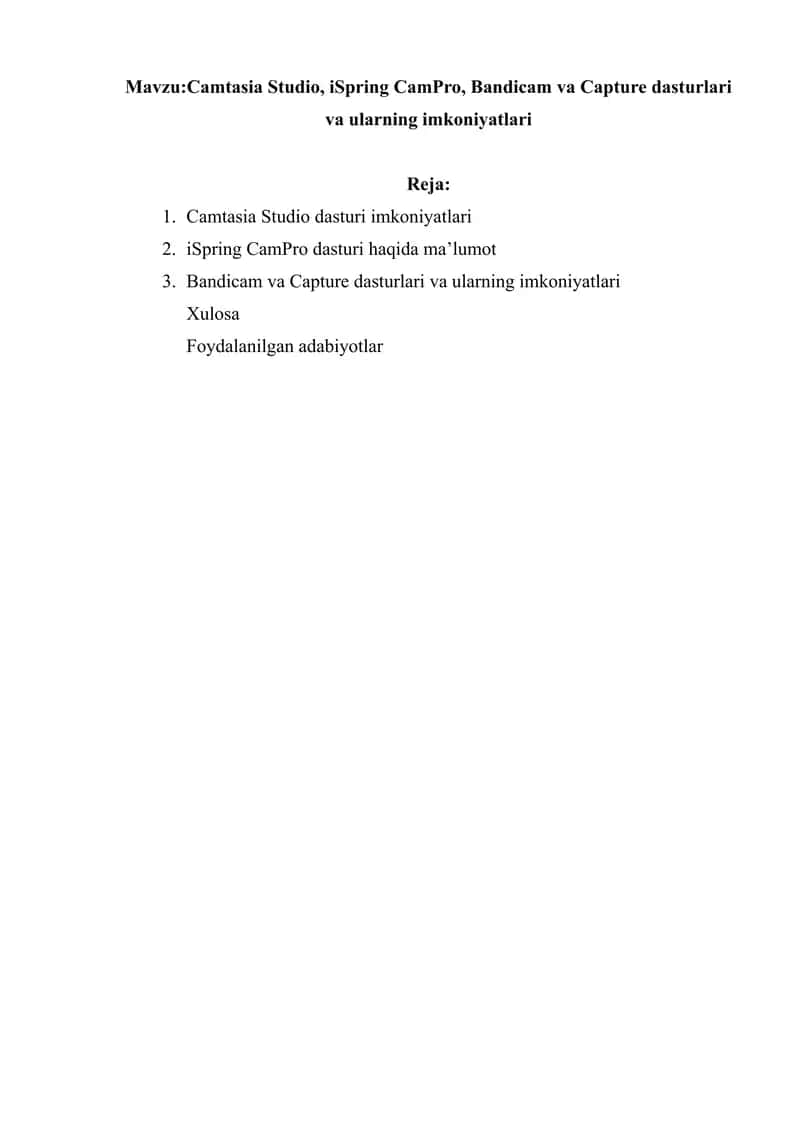 Camtasia Studio, iSpring CamPro, Bandicam va Capture dasturlari