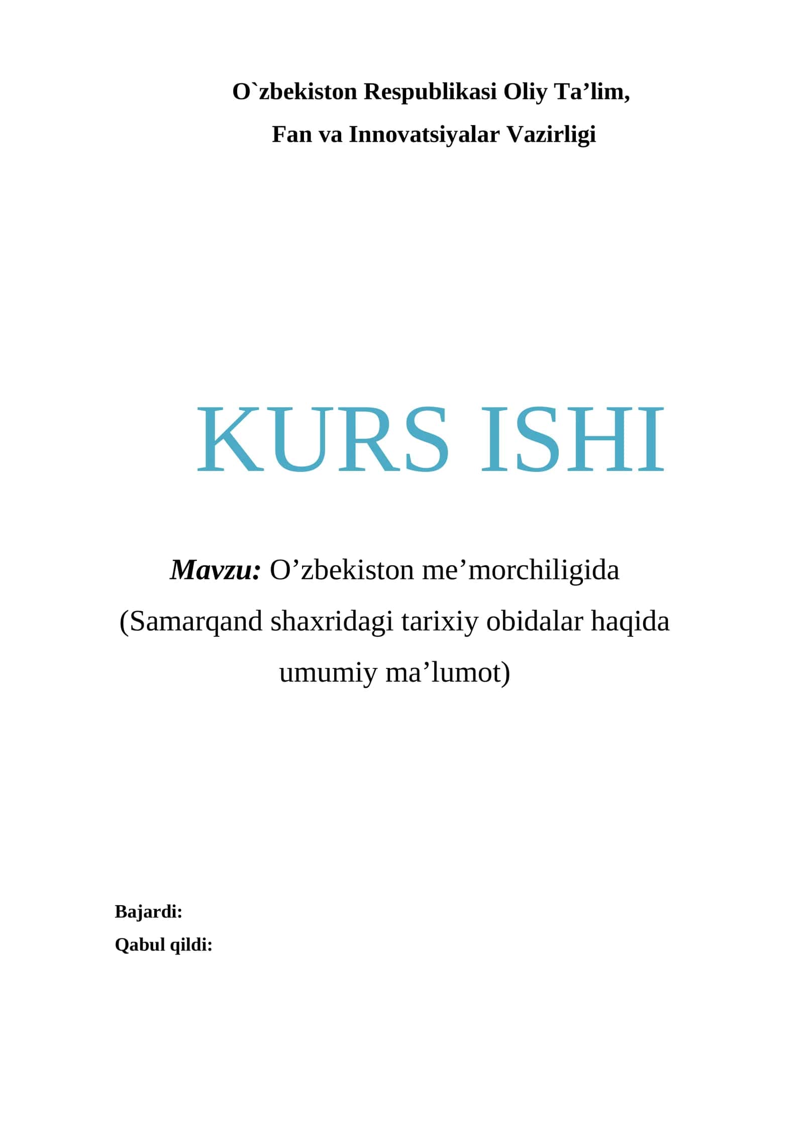 O’zbekiston me’morchilikida (Samarqand shaxridagi tarixiy obidalar haqida umumiy ma’lumot)