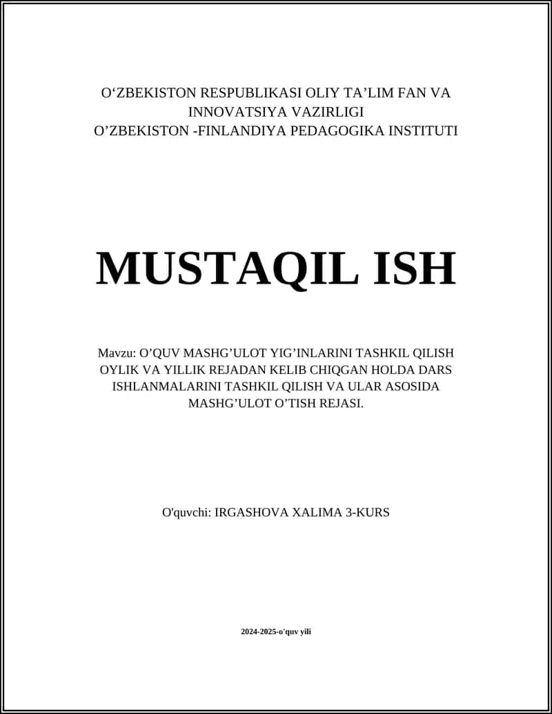 O'QUV MASHG'ULOT YIG’INLARINI TASHKIL QILISH