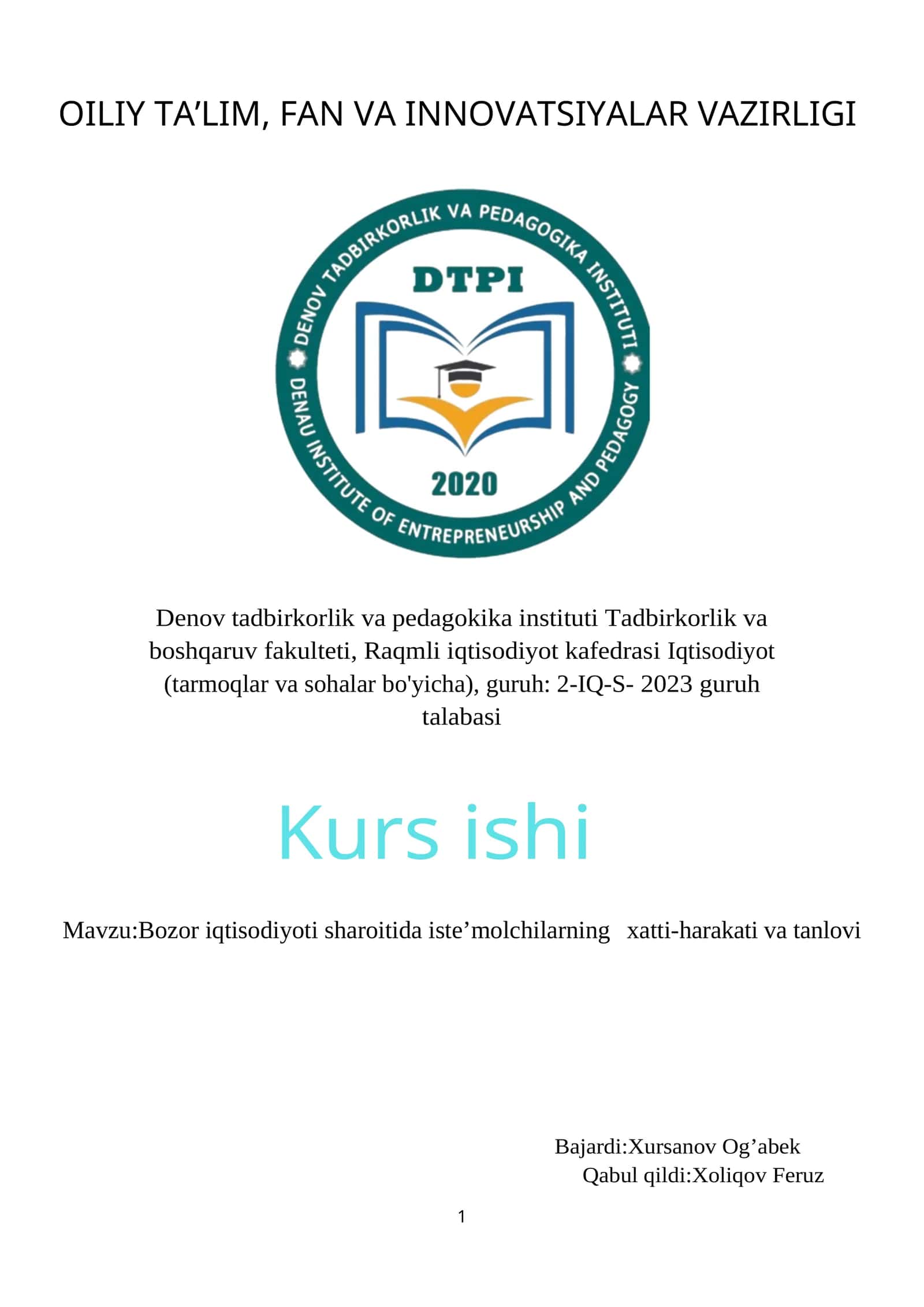 Bozor iqtisodiyoti sharoitida iste’molchilarning xatti-harakati va tanlovi Kurs ishi