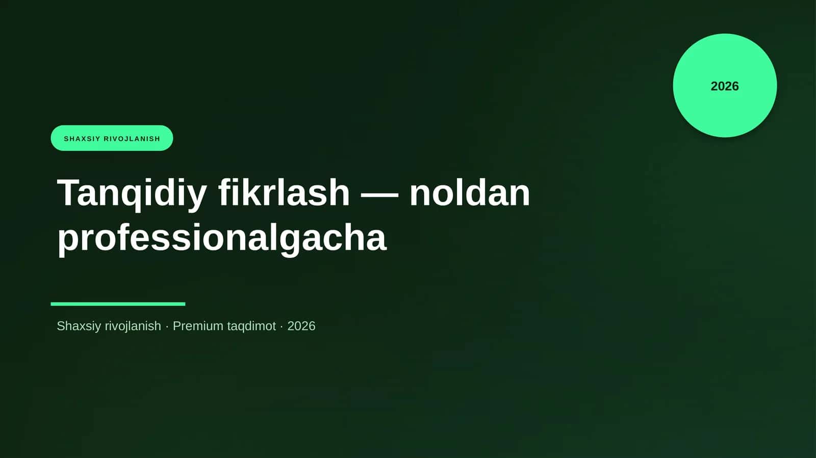 Tanqidiy fikrlash — noldan professionalgacha