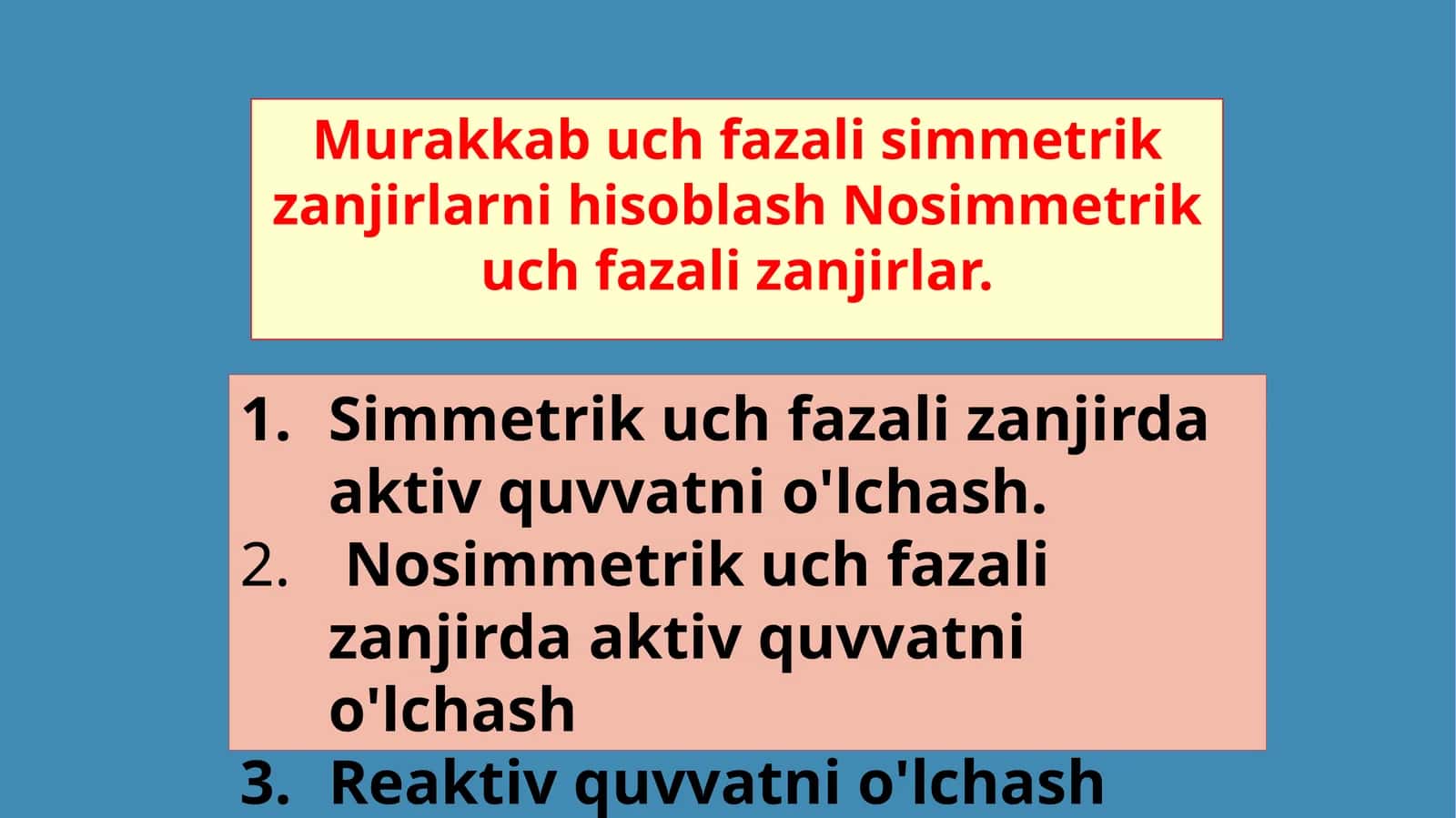 Simmetrik uch fazali zanjir aktiv quvvatni o'lchash