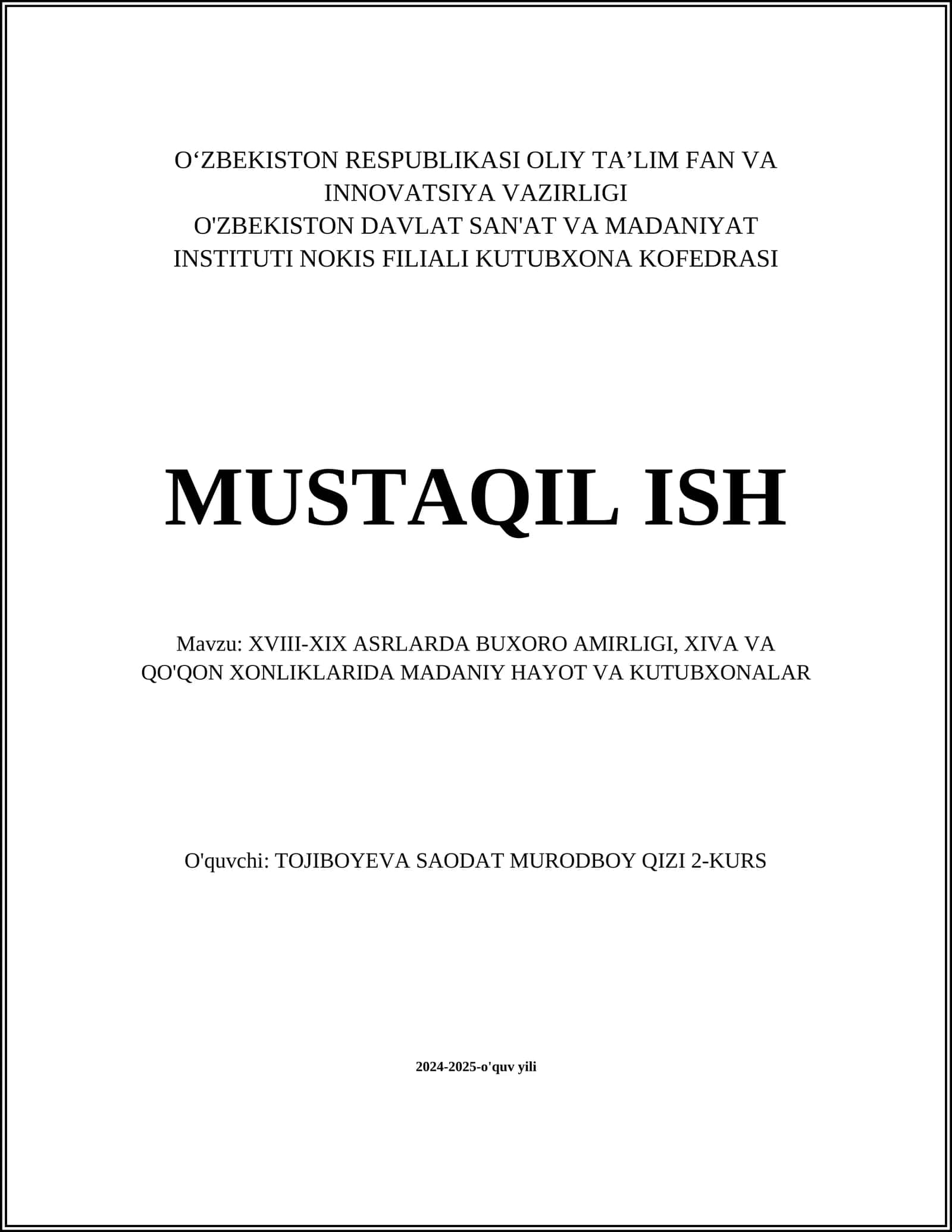 XVIII-XIX ASRLARDA BUXORO AMIRLIGI, XIVA VA QO'QON XONLIKLARIDA MADANIY HAYOT VA KUTUBXONALAR