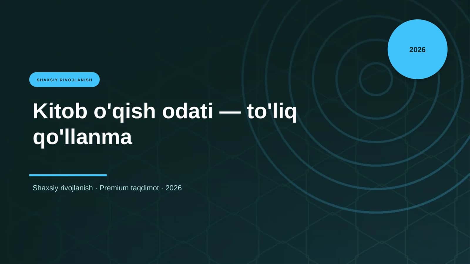 Kitob o'qish odati — to'liq qo'llanma