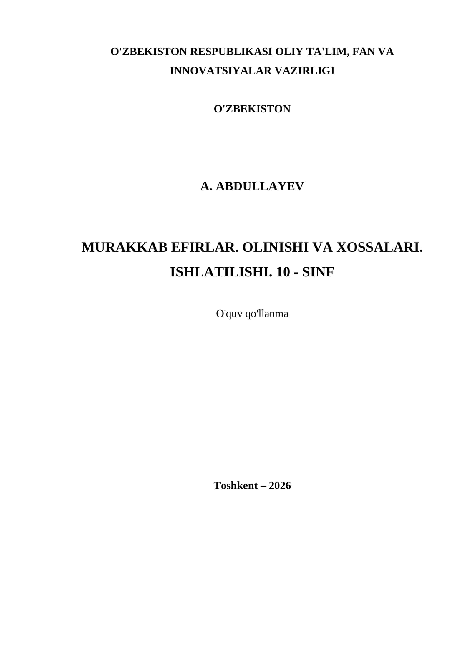 MURAKKAB EFIRLAR. OLINISHI VA XOSSALARI. ISHLATILISHI. 10 - SINF