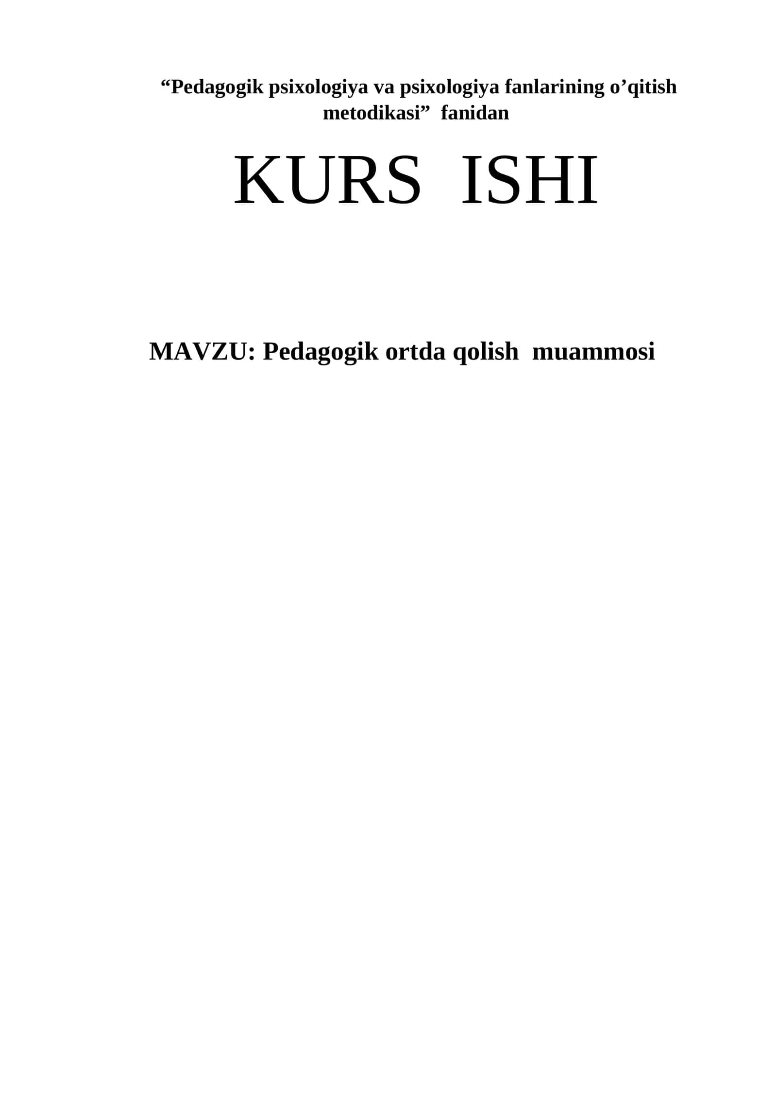 Pedagogik ortda qolish muammosi