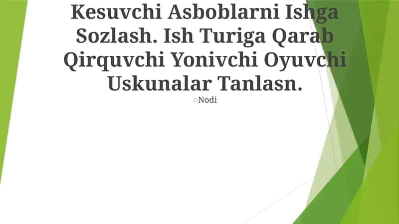 Kesuvchi Asboblarni Ishga Sozlash
