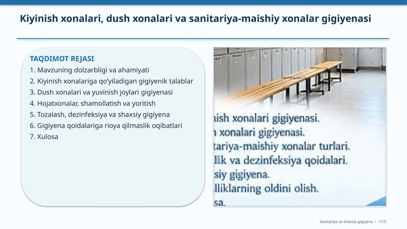 Kiyinish xonalari, dush xonalari va sanitariya-maishiy xonalar gigiyenasi