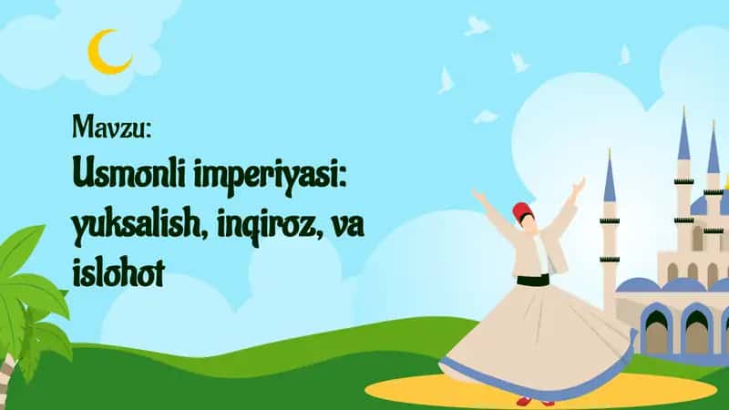 Usmonli turklar davlati (9-sinf Jahon tarixi (2024) 18-mavzusi