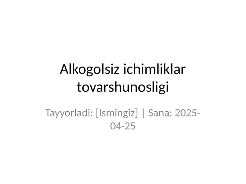 Alkogolsiz ichimliklar tovarshunosligi
