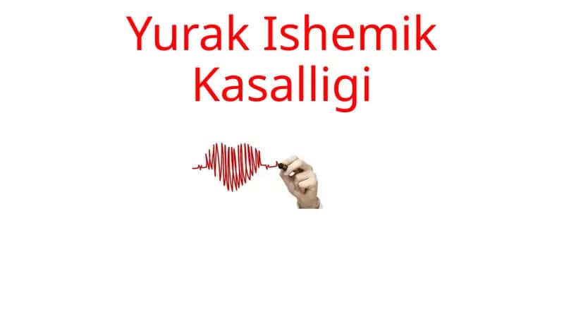 Yurak Ishemik Kasalligi
