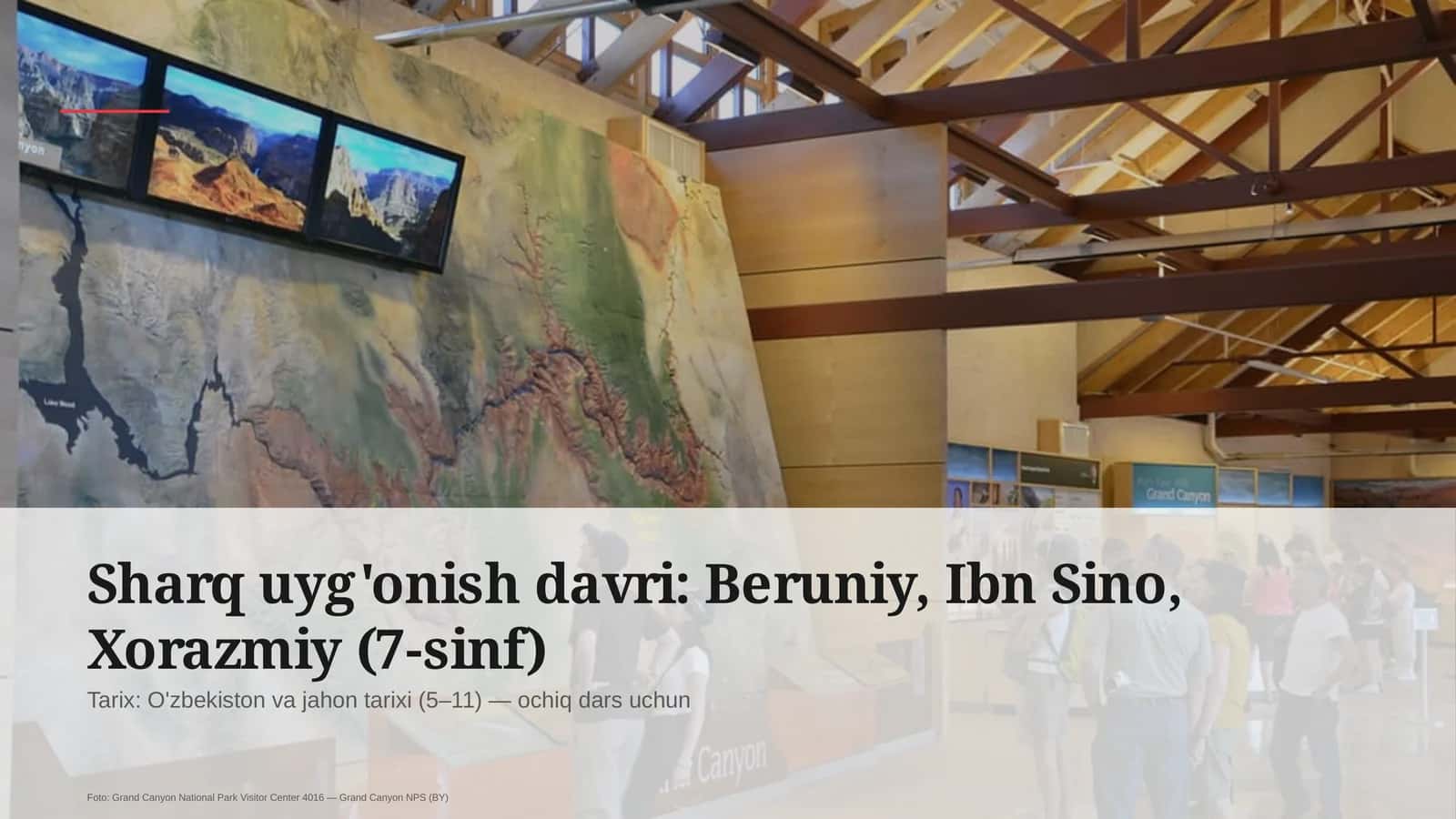 Sharq uyg'onish davri: Beruniy, Ibn Sino, Xorazmiy (7-sinf)