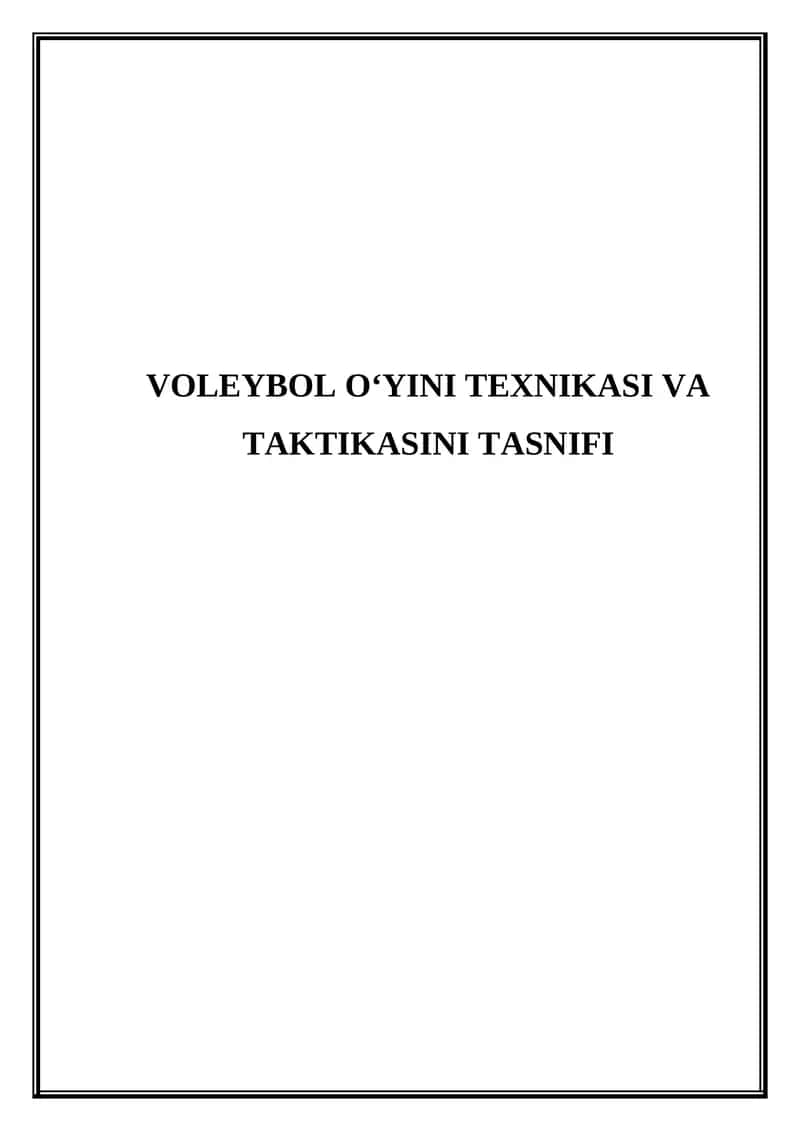 Voleybol o'yini texnikasi va taktikasini tasnifi