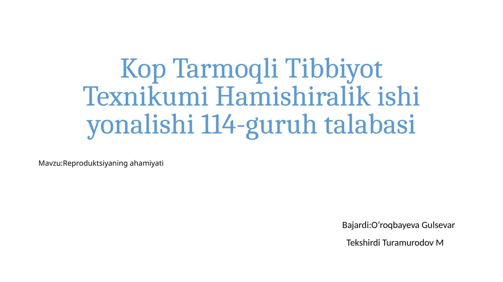 Kop Tarmoqli Tibbiyot Texnikumi Hamishiralikishiyonalishi 114-guruhtalabasi