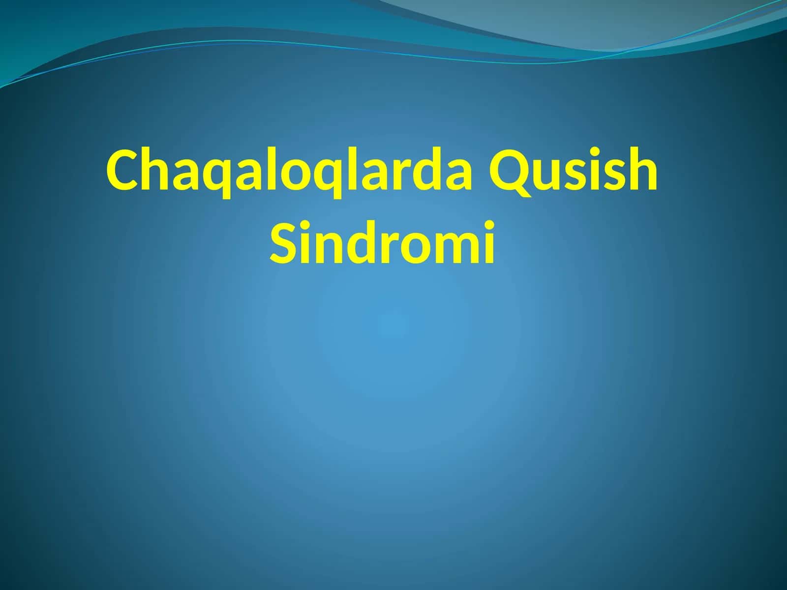 Chaqaloqlarda Qusish Sindromi