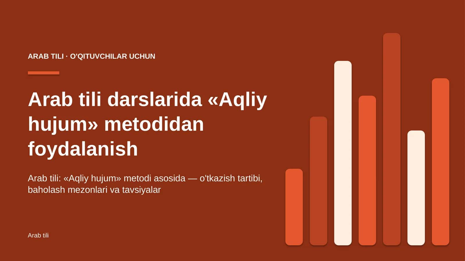 arab tili darslarida aqliy hujum metodidan foydalanish 2297