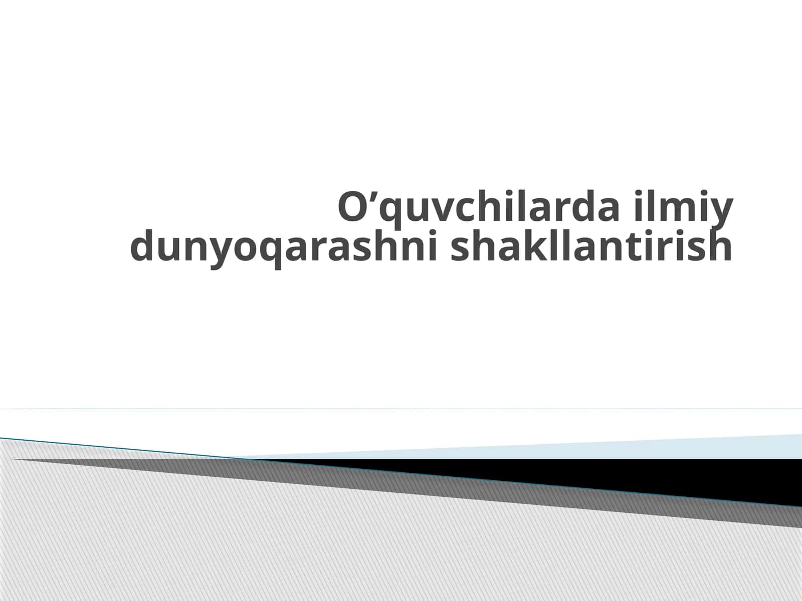 Dunyoqarash Pedagogika Jarayon Sifatida