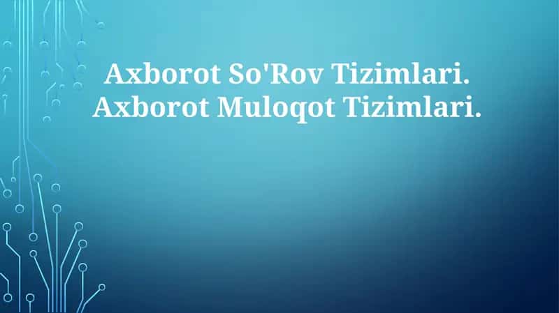 Axborot So'Rov Tizimlari