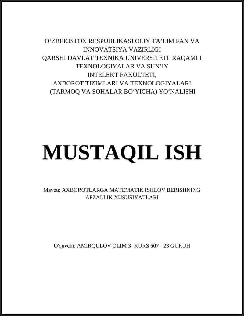AXBOROTLARGA MATEMATIK ISHLOV BERISHNING AFZALLIK XUSUSIYATLARI