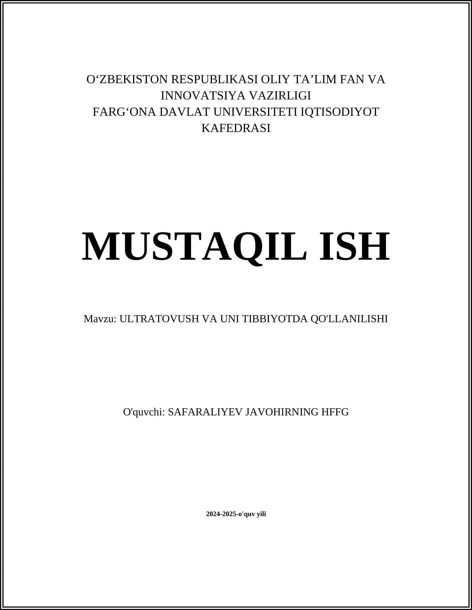 ULTRATOVUSH VA UNI TIBBIYOTDA QO'LLANILISHI