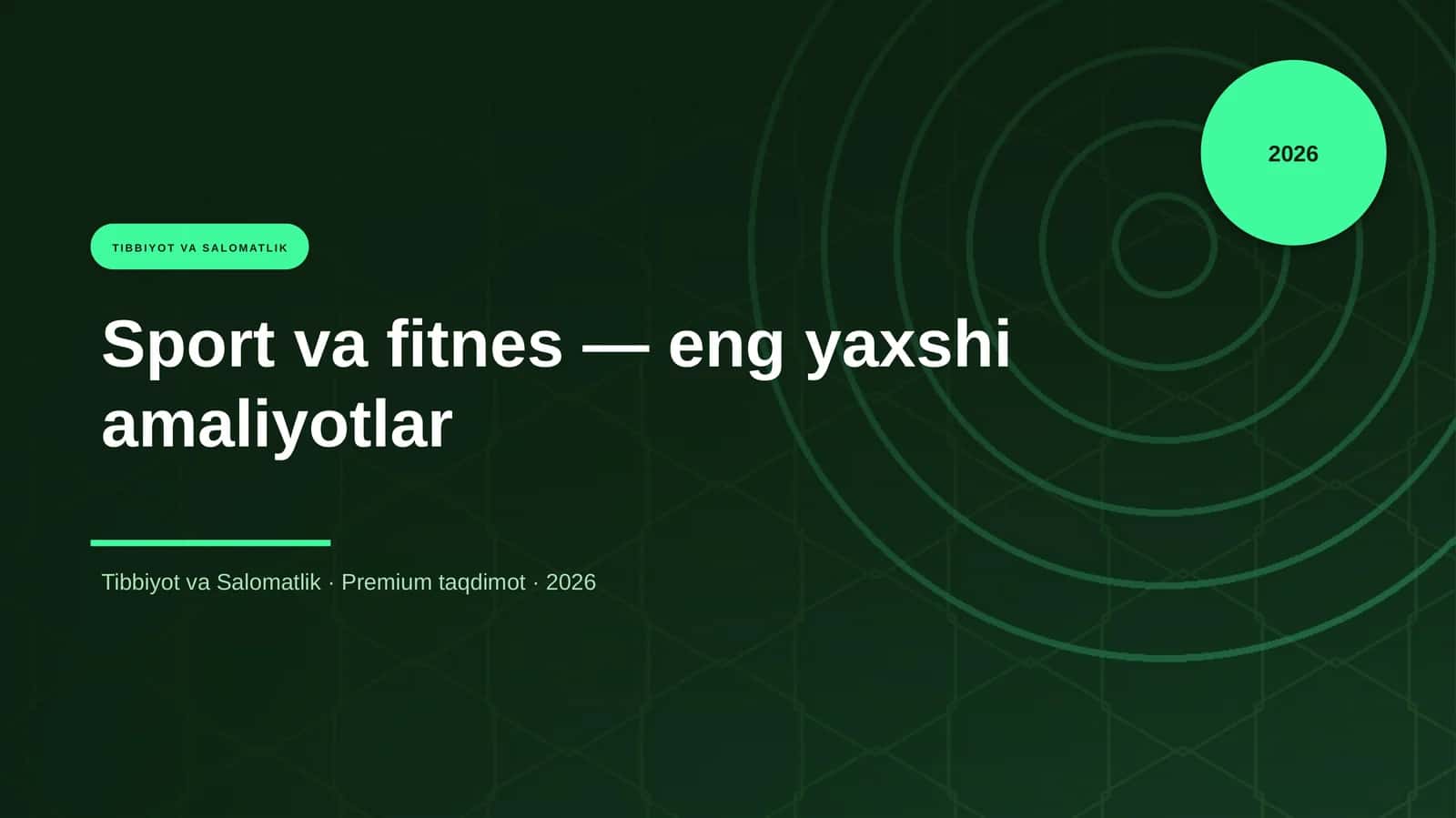Sport va fitnes — eng yaxshi amaliyotlar